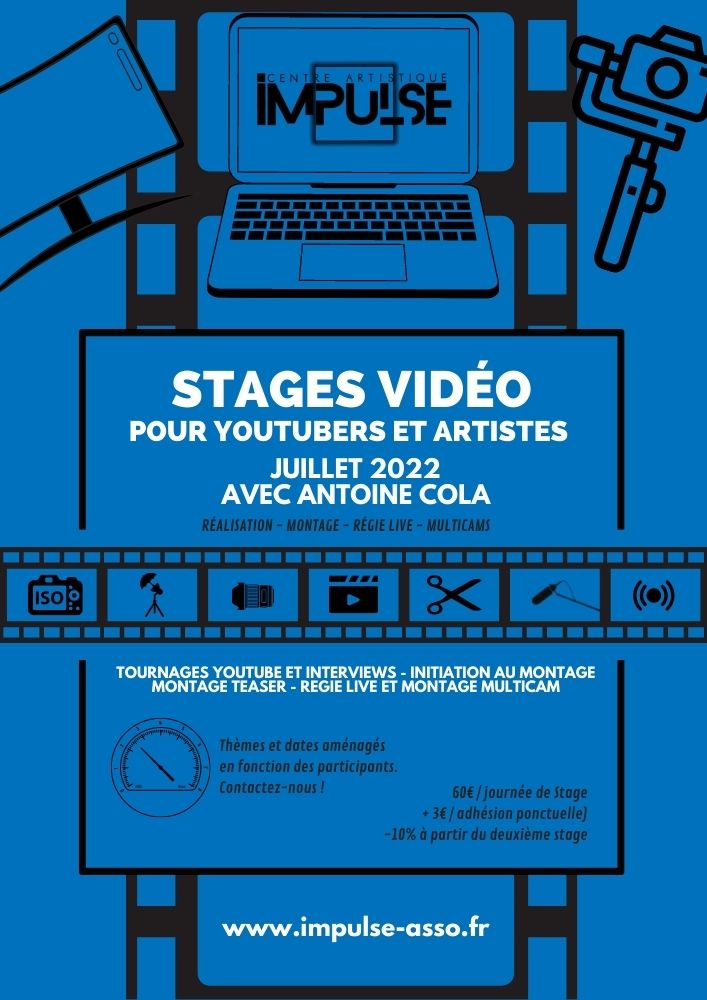 Affiche Stages VIDEO Impulse juillet 2022