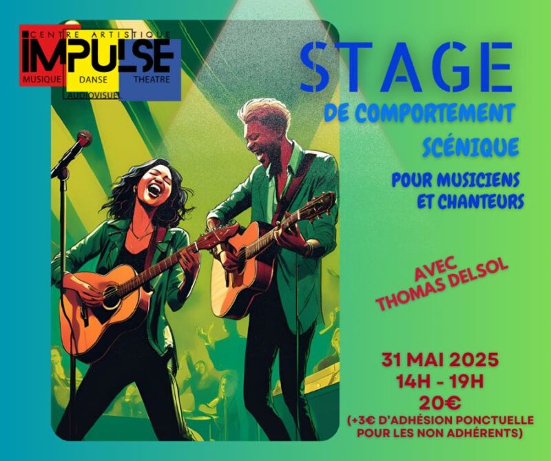 Affiche Stage comportement scénique Impulse 2025
